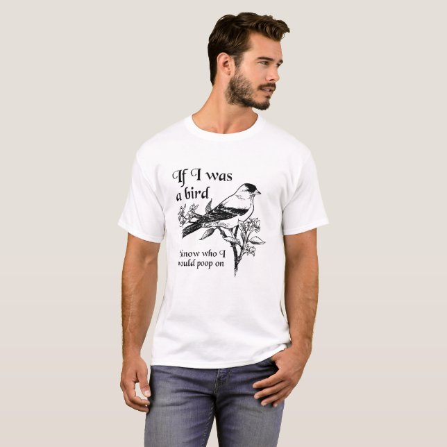 Si j'étais un oiseau T-shirt drôle (Devant entier)