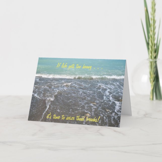 Si la vie devient trop lourde Carte Inspirationnel (Devant)