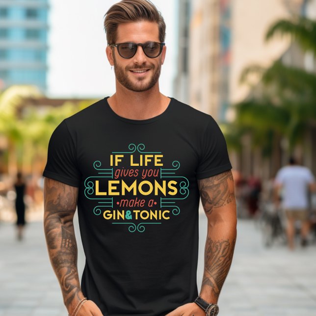 Si la vie vous donne des citrons faire un T-shirt  (Créateur téléchargé)