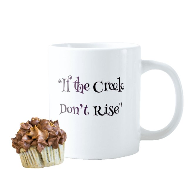 "Si le ruisseau ne déborde pas" Mug de café sudist (Créateur téléchargé)