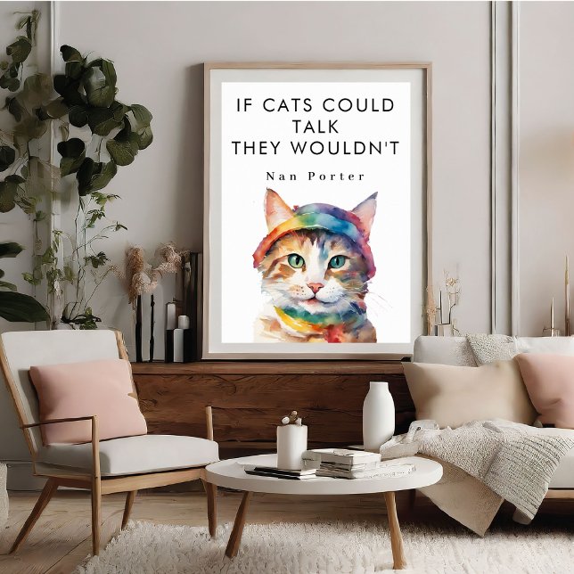 Si Les Chats Pouvaient Parler Amusant Poster Motiv (If Cats Could Talk Funny Cute Motivational Poster)