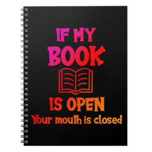 Si Mon Livre Est Ouvert, Votre Bouche Est Fermée