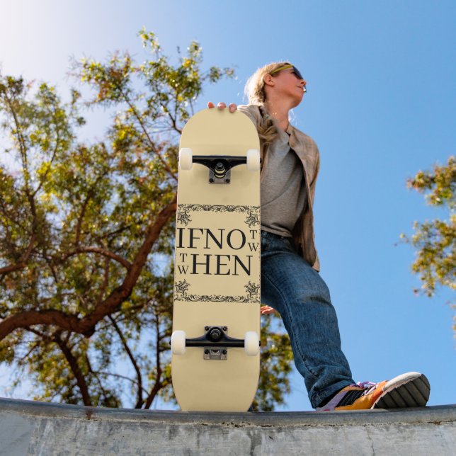 Si Pas Maintenant Skateboard (Extérieur 1)