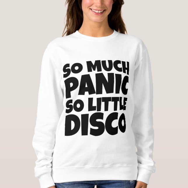 SI PEU DE PANIQUES DE T-SHIRTS DISCO (Devant)