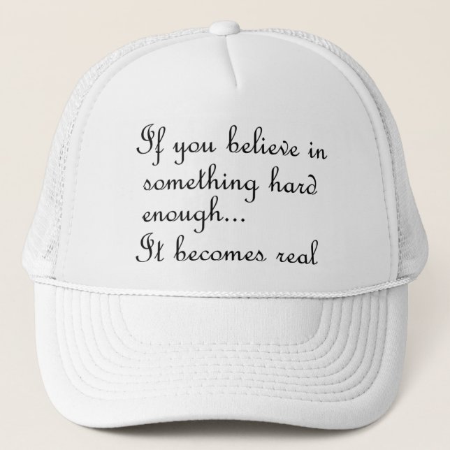 Si vous croyez en quelque chose de casquette (Devant)