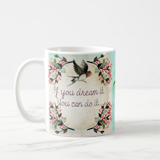 Si vous le rêvez, tasse de café inspirée de (Gauche)