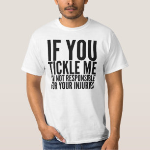 SI VOUS ME CHATOUILLEZ, je ne suis pas T-SHIRT