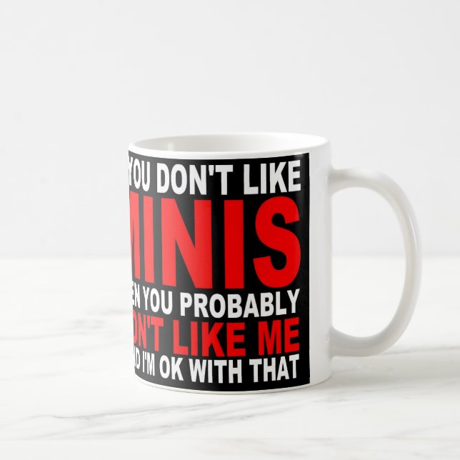 Si vous n'aimez pas la tasse de Minis… (Droite)