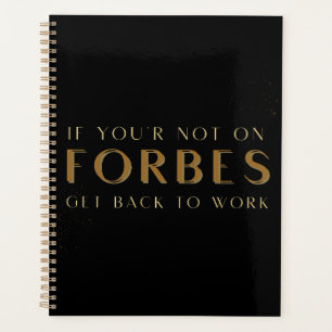 Si vous n'êtes pas sur Forbes Revenez au travail,