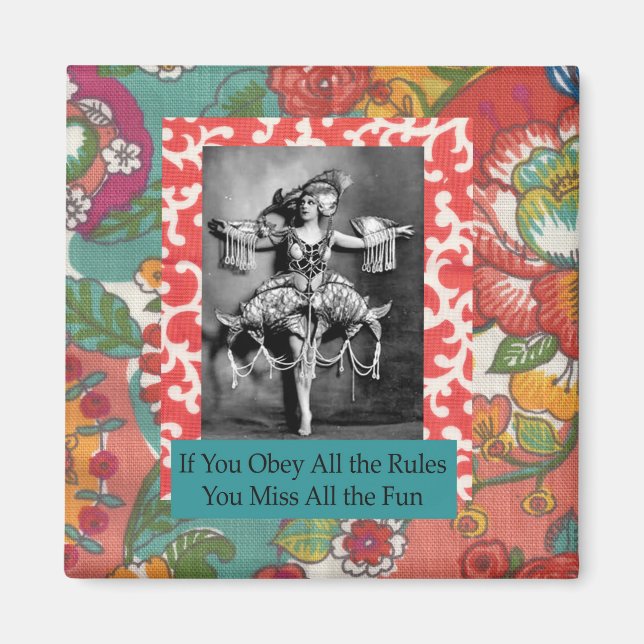 Si vous obéissez à toutes les règles... Aimant drô (Devant)