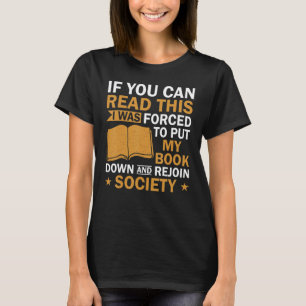 Si vous pouvez lire ce t-shirt j'ai été forcé de m
