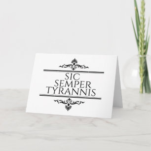 Sic Semper Tyrannis