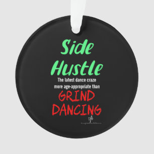 Side Hustle vs Grind Dancing Neon Green Text