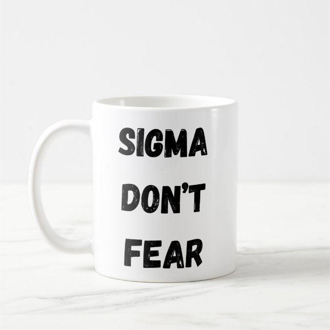 Sigma n'a pas peur de la tasse de café (Gauche)