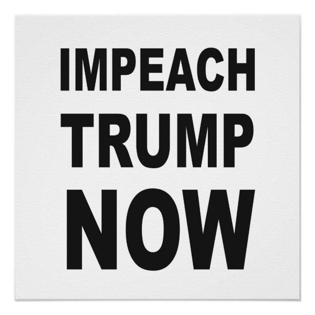 SIGNE DE PROPOSITION IMPEACH TRUMP MAINTENANT (Devant)