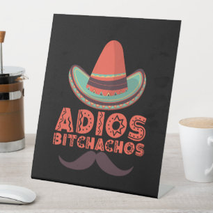 Signe De Table Adieu Bitchachos Chapeau Rétro Cinco De Mayo