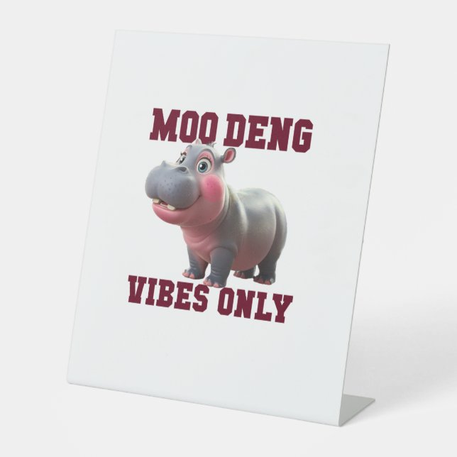Signe De Table Adorable MOO DENG VIBES SEULEMENT bon bébé Hippo V (Recto)