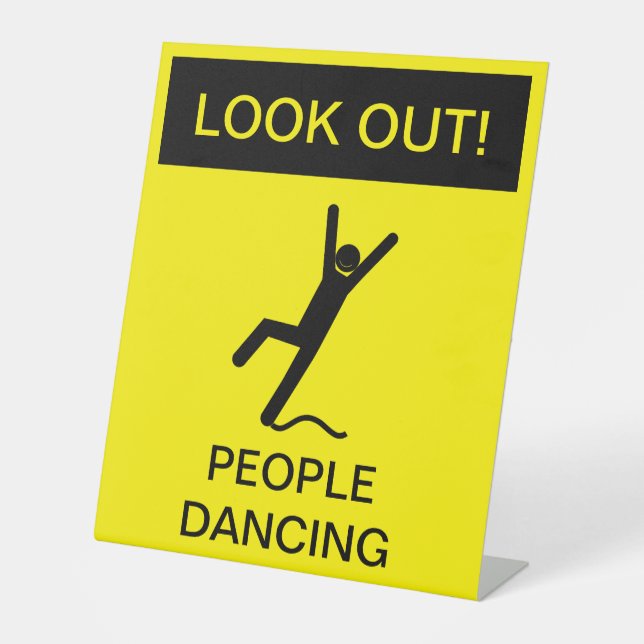 Signe De Table "Attention ! People Dancing" Prudence Signal Parod (Recto)