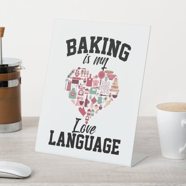 Signe De Table Baking Is My Love Language - Funny Baker (In SItu)