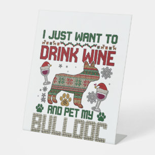 Signe De Table Boire du vin Bulldog Chien Sweat-shirt hideux Chap