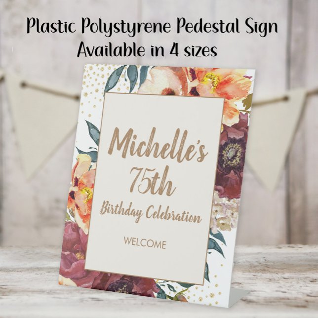 Signe De Table Bourgogne Orange Floral Gold Parties scintillant 7 (10"x12" plastic polystyrene pedestal sign for a 75th birthday)