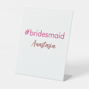 Signe De Table Bridesmaid hashtag rose clair ajouter nom mariée t