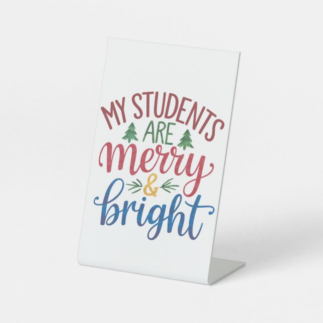 Signe De Table Cadeau pour l'enseignant | Mes élèves sont joyeux  (Recto)