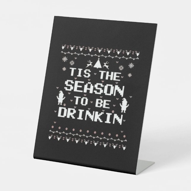 Signe De Table C'est la saison pour boire drôle de Noël Tendance  (Recto)