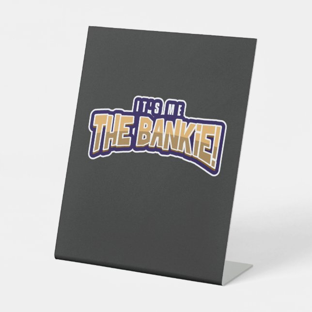 SIGNE DE TABLE C'EST MOI LA BANKIE (Recto)