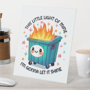 Signe De Table Cette petite lumière à moi Je vais la faire brille