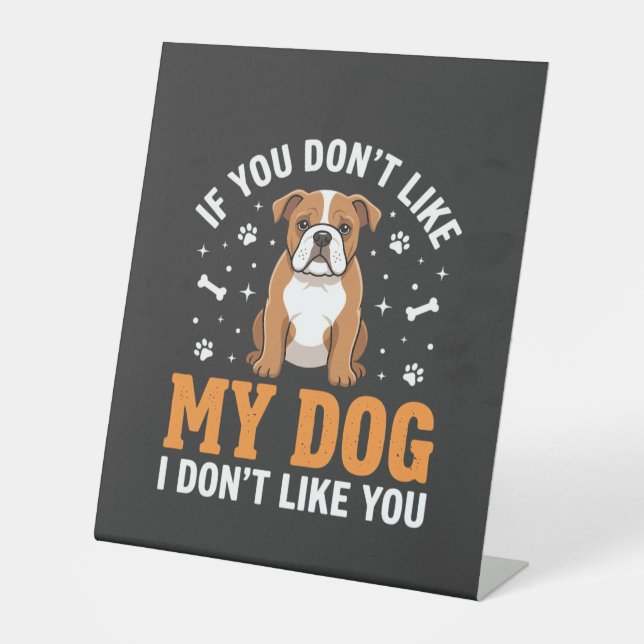 Signe De Table Citation drôle Mon chien Bouledogue (Recto)