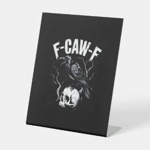 Signe De Table Corbeau F-Caw-F Crâne d'oiseau drôle Humour Adulte