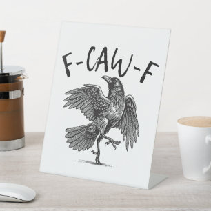 Signe De Table  Corbeau noir drôle F-Caw-F F-Caw-F