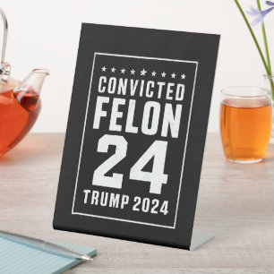 Signe De Table Criminel Condamné 4 juillet Trump 2024