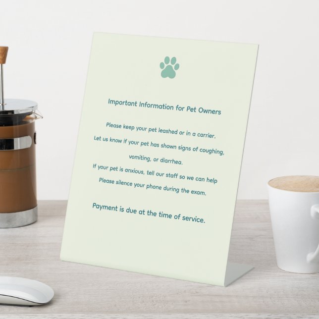 Signe De Table Custom Veterinary Exam Room Policy Sign (In SItu)