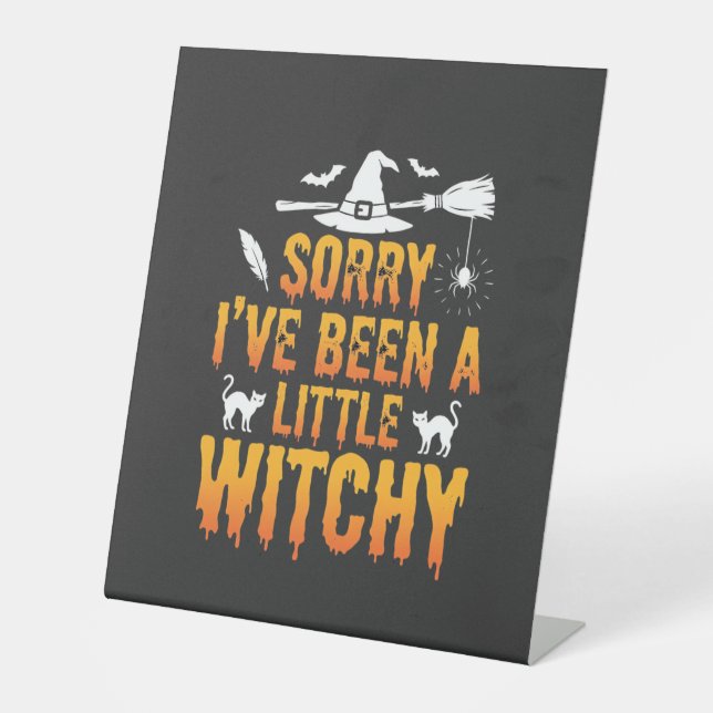 Signe De Table Désolée, j'ai été un peu sorcière Halloween (Recto)