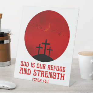 Signe De Table Dieu est notre refuge et notre force