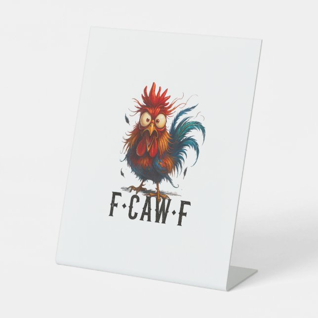 Signe De Table F-Caw-F Chicken Rooster Funny Meme (Recto)
