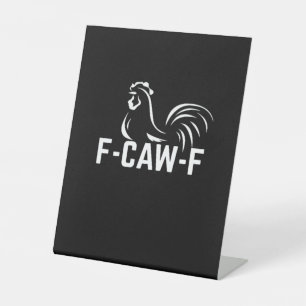 Signe De Table F-Caw-F Citation drôle de jeu de mots Créatif Déco