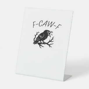 Signe De Table F-Caw-F Corbeau furieux Corbeau drôle Humour gothi