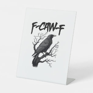 Signe De Table F Caw F Drôle Corbeau Soutenez Votre Meurtre Graph