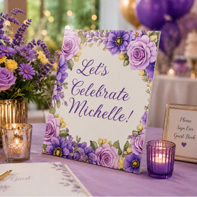 Signe De Table Faisons la fête avec des fleurs violettes pour un  (Purple and yellow floral birthday party "Let's Celebrate" sign)