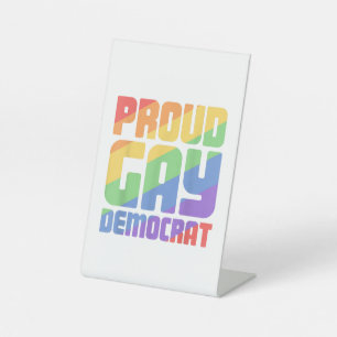 Signe De Table Fier Gay Démocrate Drôle LGBT