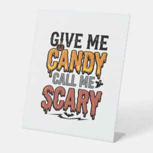 Signe De Table Friandises d'Halloween Donnez-moi des bonbons Appe