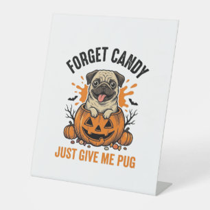 Signe De Table Funny Halloween Pug Forget Candy Conception de T-s