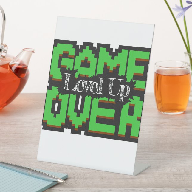 Signe De Table Game Over, Level Up: Pixelated Retro Game World (In SItu)