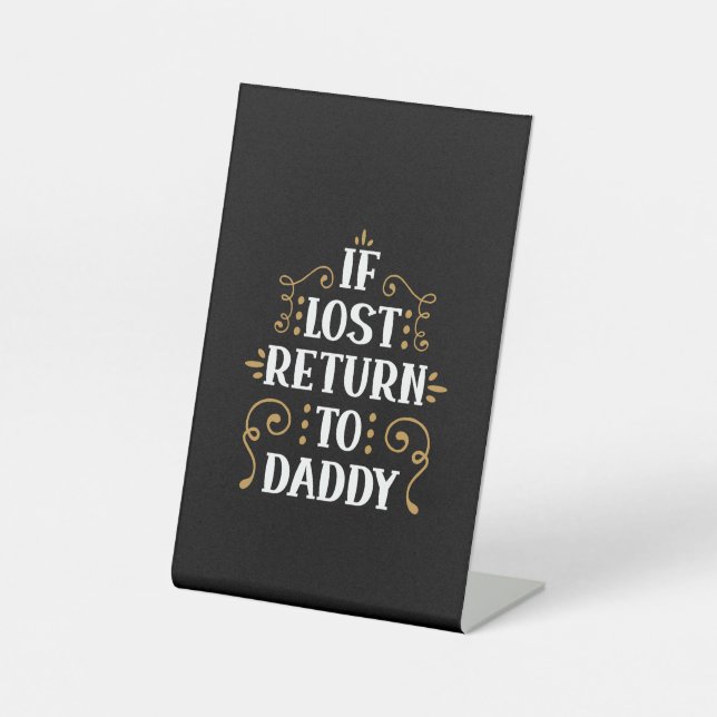Signe De Table Grand-père Cadeau | Si Perdu Retour À Papa (Recto)