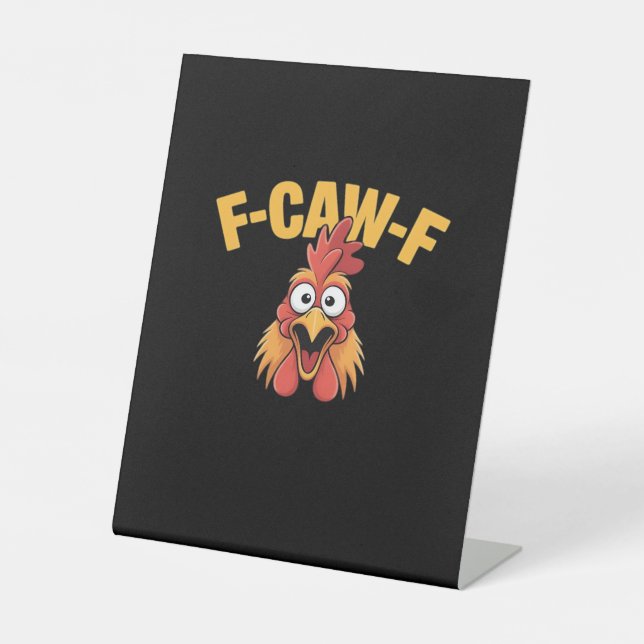 Signe De Table Graphique Créatif de Poulet Drôle F-Caw-F (Recto)