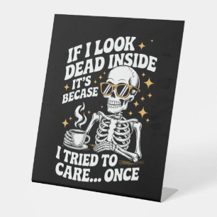 Signe De Table Halloween Drôle Sarcasique Mort à l'Intérieur