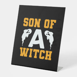 Signe De Table Halloween Son Of A Witch Birthday